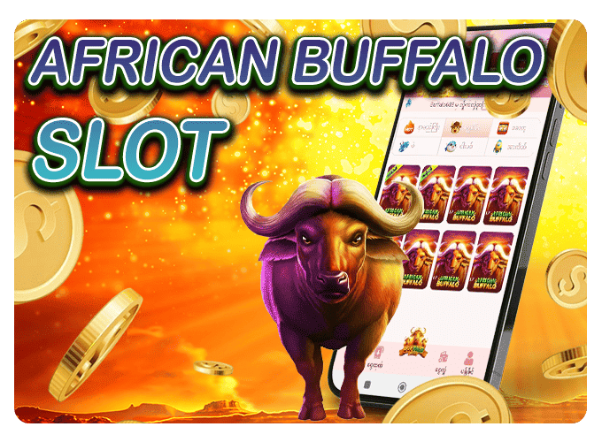 slot game ကျွဲ ဂိမ်း app
